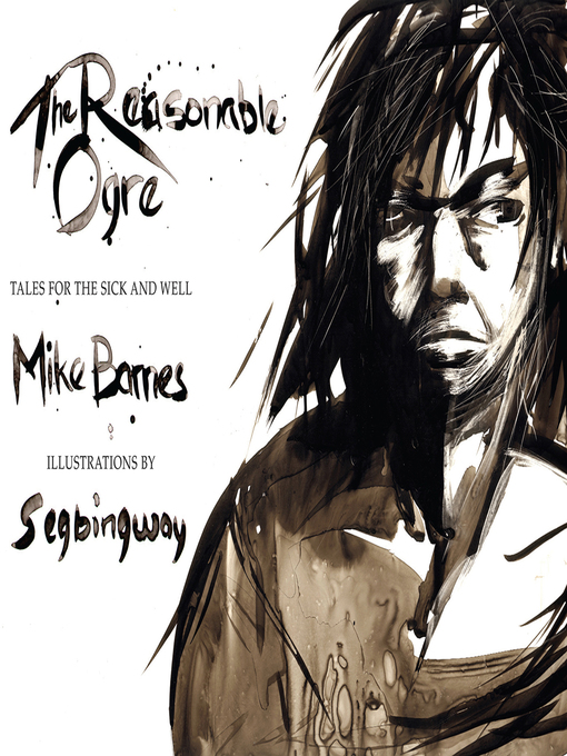Title details for The Reasonable Ogre by Mike Barnes - Available